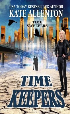 Cover for Kate Allenton · Time Keepers (Taschenbuch) (2020)