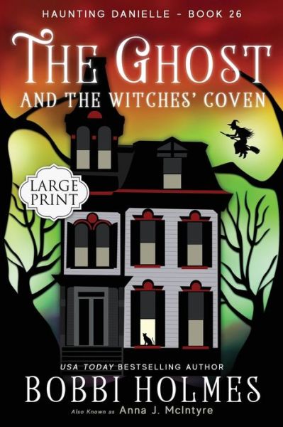 Cover for Anna J McIntyre · The Ghost and the Witches' Coven (Paperback Book) (2020)