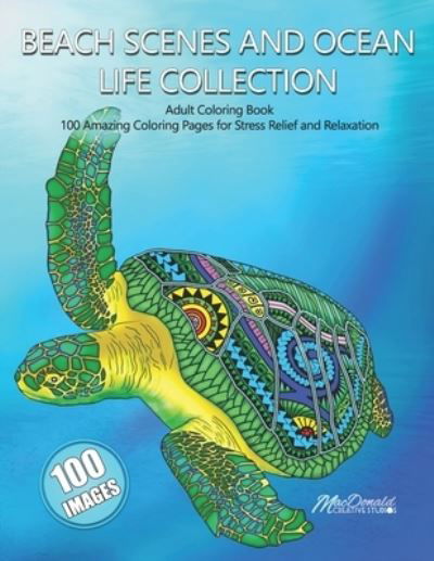 Beach Scenes and Ocean Life Collection - Chris MacDonald - Bøger - Independently Published - 9798584960667 - 21. december 2020