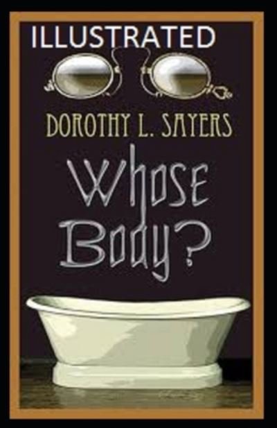Cover for Dorothy L Sayers · Whose Body? Illustrated (Paperback Book) (2020)