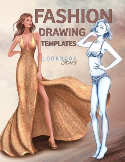 Cover for Lookbook Stars · Fashion Drawing Templates (Paperback Book) (2021)