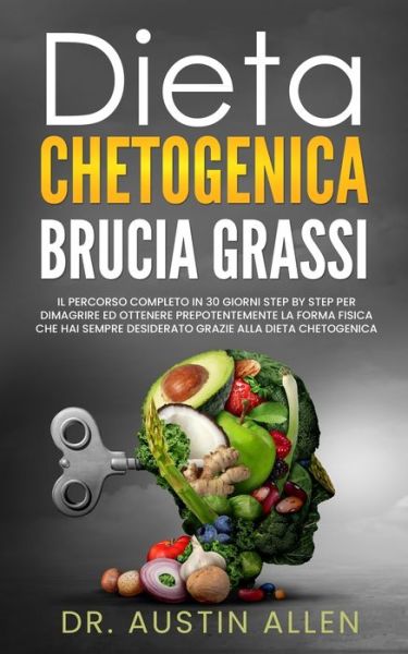 Cover for Austin Allen · Dieta Chetogenica Brucia Grassi (Paperback Book) (2020)