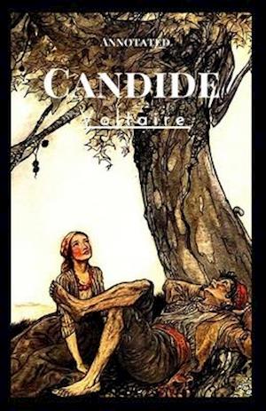 Cover for Francois-Marie Arouet Voltaire · Candide Annotated (Paperback Book) (2020)