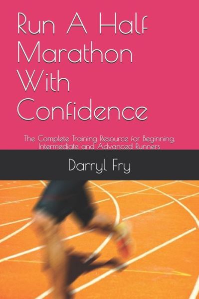 Cover for Darryl Fry · Run A Half Marathon With Confidence (Paperback Book) (2020)