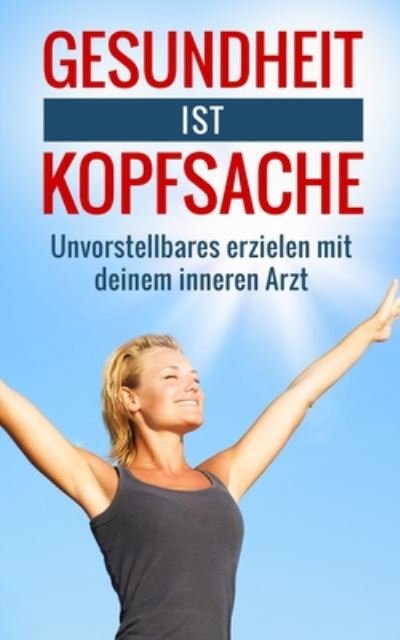 Cover for Gertrud Blank · Gesundheit ist Kopfsache (Taschenbuch) (2020)