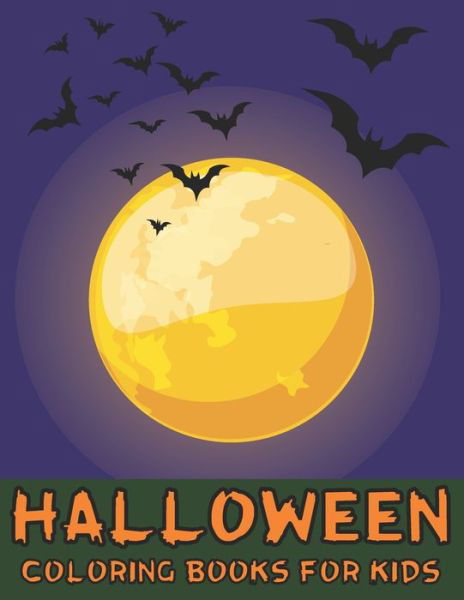 Halloween Coloring Book For Kids - The Universal Book House - Books - Independently Published - 9798668855667 - July 23, 2020