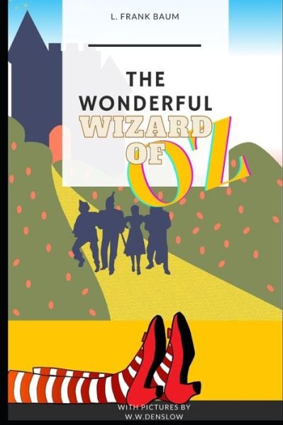 Cover for L. Frank Baum · The Wonderful Wizard of Oz: A Fantasy - Modern fairy tale (Paperback Bog) (2020)