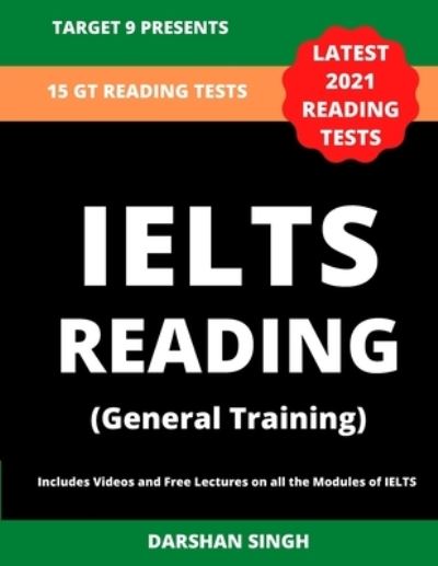 IELTS Reading (General Training) - Darshan Singh - Książki - Independently Published - 9798710437667 - 17 lutego 2021