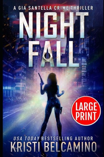 Cover for Kristi Belcamino · Night Fall (Paperback Book) (2021)