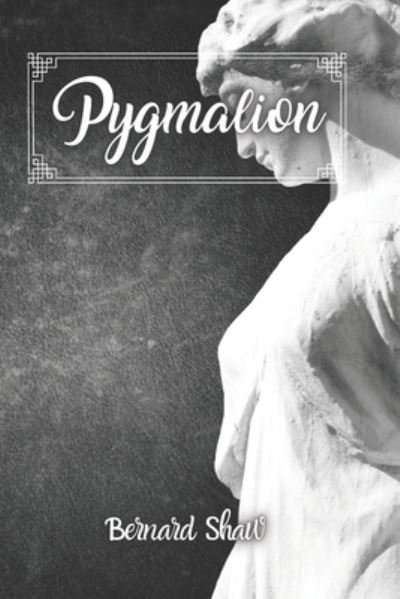 Cover for Bernard Shaw · Pygmalion (Paperback Book) (2021)