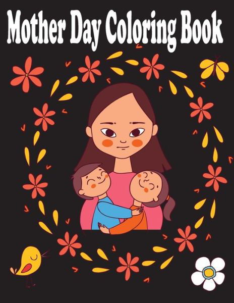 Cover for Tfatef Toura · Mother day Coloring Book (Pocketbok) (2021)