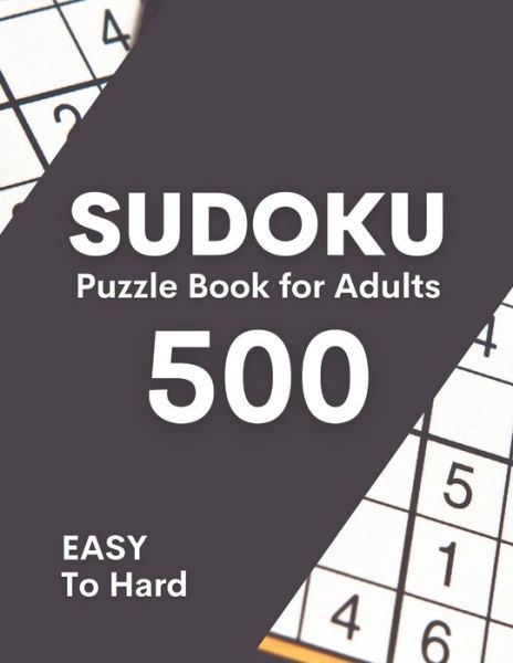 Cover for Pronob Kumar Singha · Sudoku Puzzle Book For Adults Easy To Hard (Paperback Bog) (2021)