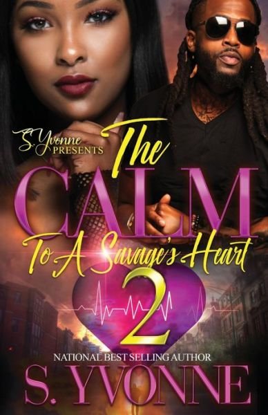 Cover for S Yvonne · The Calm To A Savage's Heart 2: It's Still A Cold Winter With A Hot Boy Spin-Off - A Cold Winter with a Hot Boy (Taschenbuch) (2022)