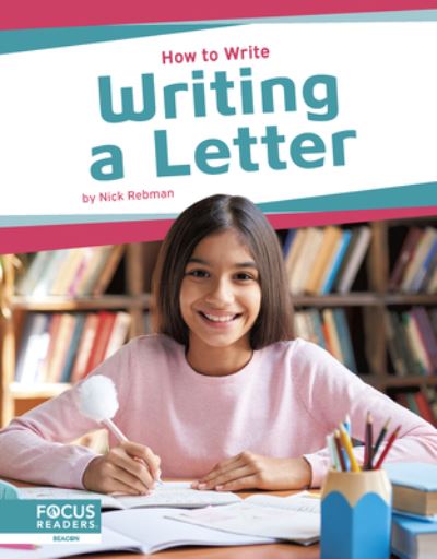 Writing a Letter - How to Write - Nick Rebman - Books - North Star Editions - 9798889980667 - 2024