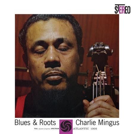 Cover for Charles Mingus · Blues &amp; Roots (Atlantic 75 Series) (LP) (2023)