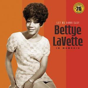 Cover for Bettye Lavette · Let Me Down Easy: Bettye Lavette in Memphis (LP) [Anniversary, Remastered edition] (2022)