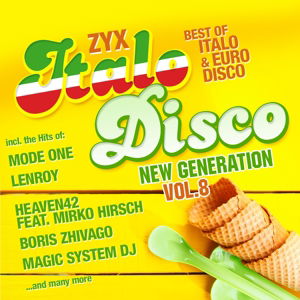 Zyx Italo Disco New Generation Vol.8 - V/A - Music - ZYX - 0090204692668 - March 3, 2016