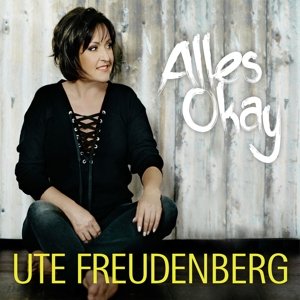 Cover for Ute Freudenberg · Alles Okay (CD) (2015)