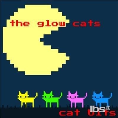 Cover for Glow Cats · Cat Bits (CD) (2015)