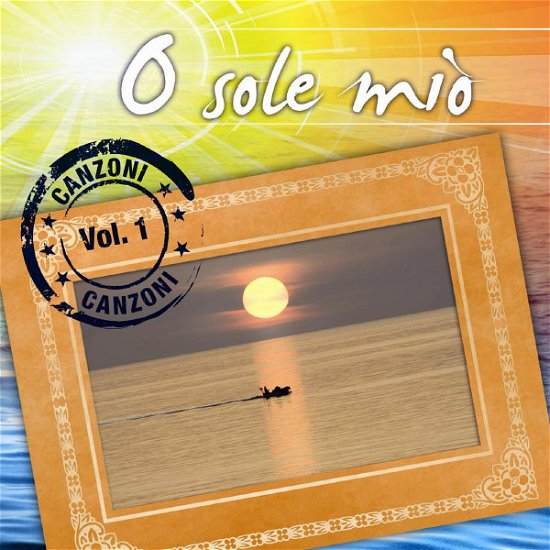 Cover for O Sole Mio Canzoni 1 / Various (CD) (2009)