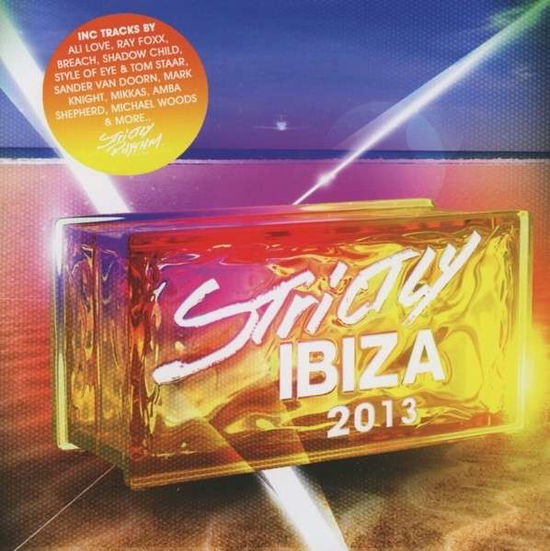 Cover for Strictly Ibiza 2013 (CD) (2022)