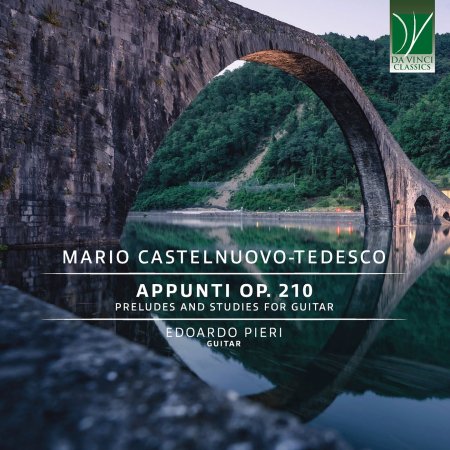 Mario Castelnuovo-Tedesco: Appunti Op. 210 - Preludes And Studies For Guitar - Edoardo Pieri - Musikk - DA VINCI CLASSICS - 0746160916668 - 26. april 2024