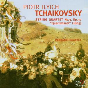 String Quartet Op.30 - Pyotr Ilyich Tchaikovsky - Musique - PRAGA DIGITALS - 0794881762668 - 15 avril 2016