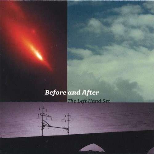 Cover for Left Hand Set · Before &amp; After (CD) (2005)