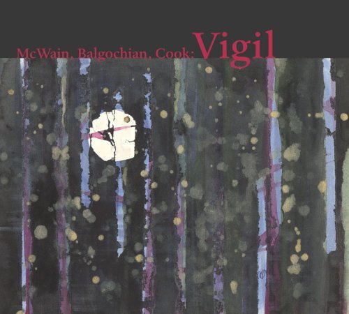 Cover for Mcwain / Balgochian / Cook · Vigil (CD) (2006)