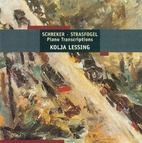 Piano Transcriptions - Schreker / Strasfogel / Lessing - Musikk - CAP - 0845221002668 - 24. juli 2001