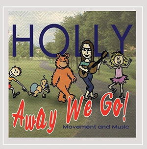 Away We Go - Holly - Muzyka - Holly - 0888295345668 - 19 października 2015