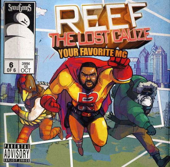 Cover for Snowgoons · Reef the Lost Cause: Your Favorite MC (CD) (2011)