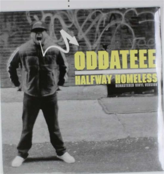 Cover for Oddateee · Halfway Homeless (LP) (2010)