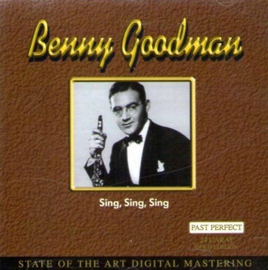 Cover for Benny Goodman · Benny Goodman - Sing, Sing, Sing (CD)