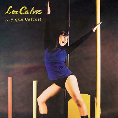 Cover for Los Calvos · ...Y Que Calvos (LP) (2022)