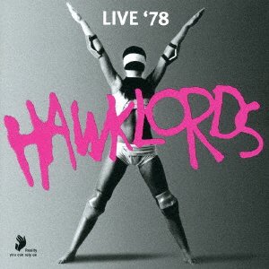 Cover for Hawklords · Live `78 (CD) [Japan Import edition] (2016)