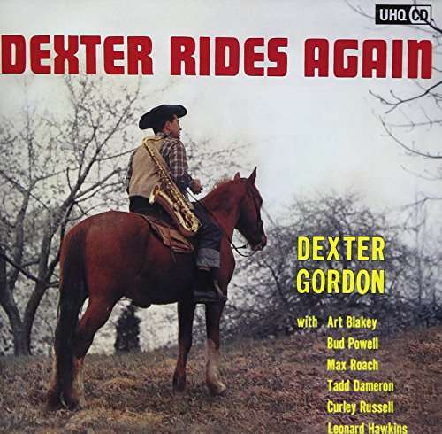 Dexter Rides Again - Dexter Gordon - Musik - COLUMBIA - 4549767031668 - 27. Oktober 2017