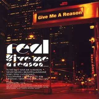 Cover for Real · Give Me a Reason (CD) [Bonus Tracks edition] (2005)