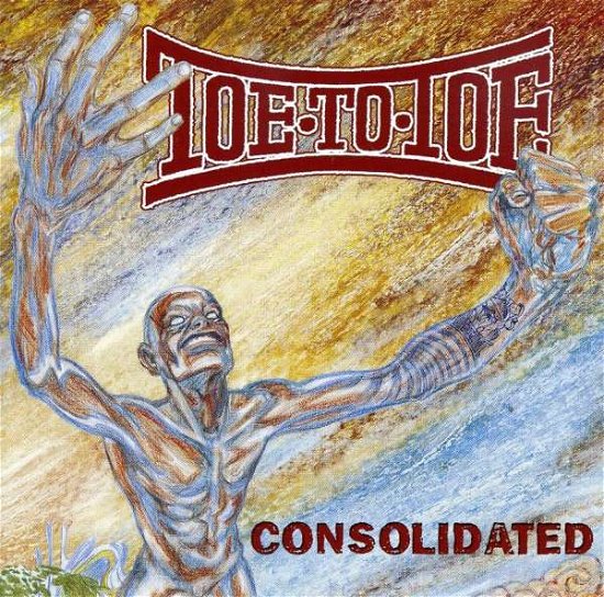 Cover for Toe to Toe · Consolidated (CD) (2020)