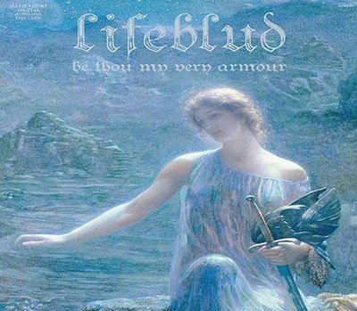 Cover for Lifeblud · Be Thou My Very Armour (CD) (2021)