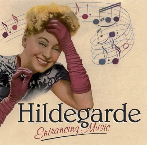 Entrancing Music - Hildegarde - Muzyka - SEPIA - 5055122110668 - 3 lutego 2006