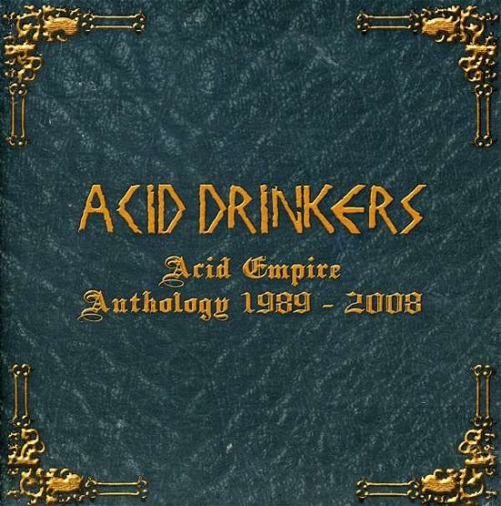 Cover for Acid Drinkers · Acid Empire 1989 - 2008 (CD) (2008)