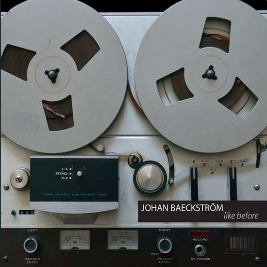 Cover for Baeckstrom Johan · Like Before (CD) (2015)