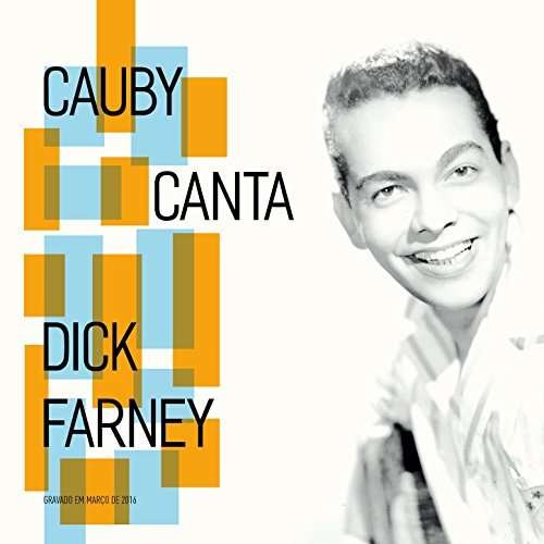 Canta Dick Farney - Cauby Peixoto - Muziek - Biscoito Fino - 7898539573668 - 7 juli 2017