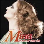 E Adesso Sono Tua - Mina - Music - Butterfly - 8015670041668 - 