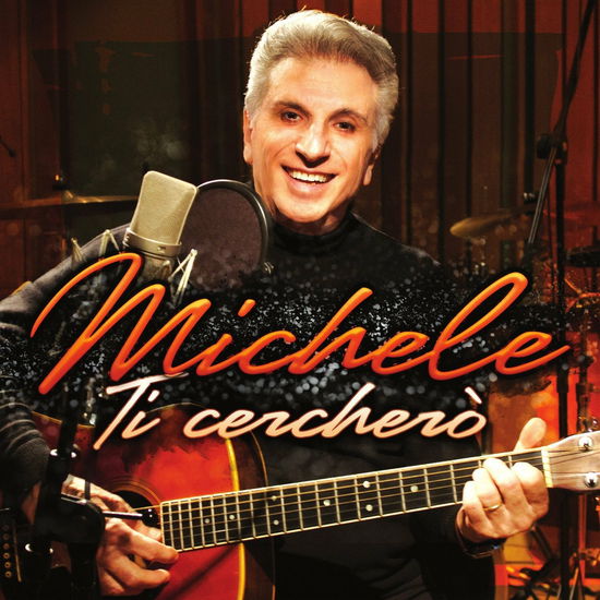 Cover for Michele · Ti Cerchero' (CD)