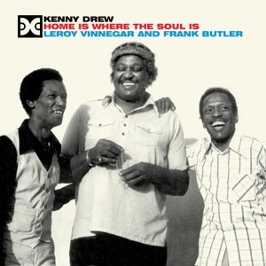 Cover for Kenny Drew · Home Is Where The Soul Is (CD) [Remastered edition] (2016)