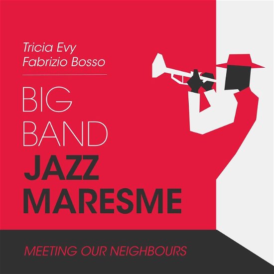 Meeting Our Neighbours - Big Band Jazz Maresme - Musik - TEMPS RECORDS - 8436021026668 - 11. januar 2019