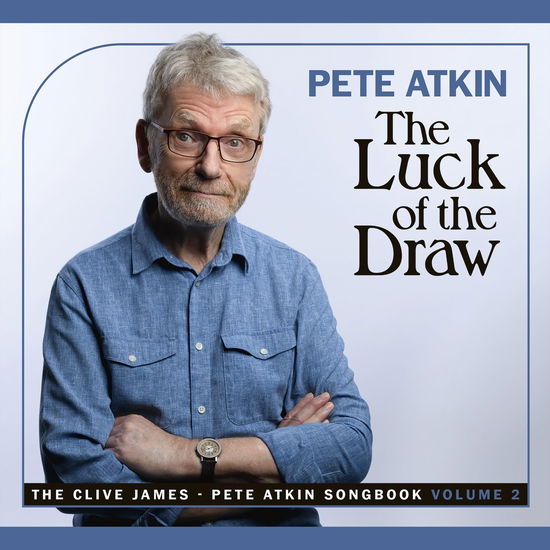 Cover for Pete Atkin · Luck Of The Draw (CD) (2023)