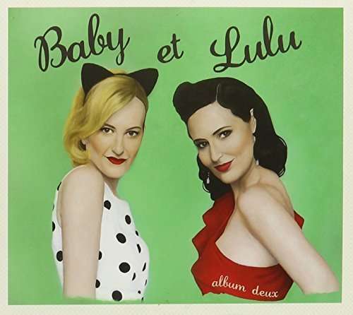 Cover for Baby et Lulu · Album Deux (CD) (2015)